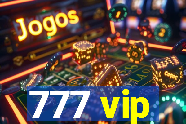 777 vip